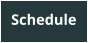 Schedule